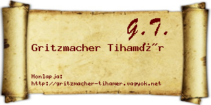 Gritzmacher Tihamér névjegykártya